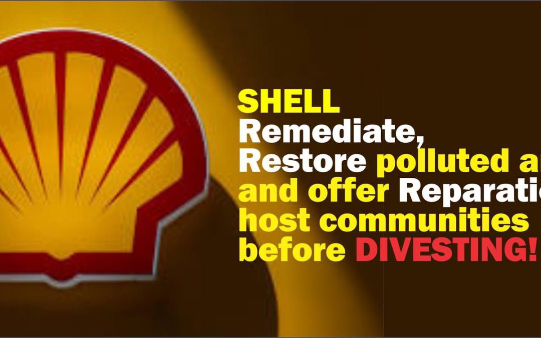 ERA/FoEN urges FG to hold Shell accountable for environmental crimes before divesting