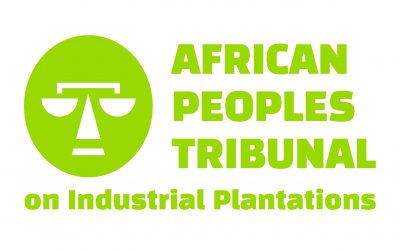 African Peoples Tribunal to Dismantle Power of industrial Plantation Corporations, Building People Power